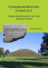 book Commemorating Conflict: Greek Monuments of the Persian Wars