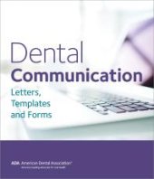 book Dental Communication : Letters, Templates and Forms