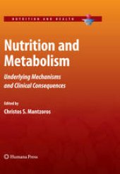 book Nutrition and Metabolism: Underlying Mechanisms and Clinical Consequences 