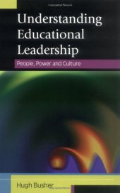 book Understanding Educational Leadership: People, Power and Culture