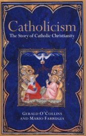 book Catholicism: The Story of Catholic Christianity