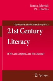 book 21st Century Literacy: If We Are Scripted, Are We Literate? 