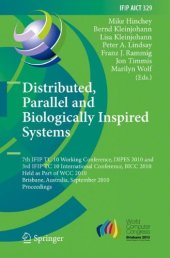 book Distributed, Parallel and Biologically Inspired Systems: 7th IFIP TC 10 Working Conference, DIPES 2010, and 3rd IFIP TC 10 International Conference, ... in Information and Communication Technology)