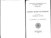 book Spoken Arabic of Baghdad: (A) Anthology of Texts  Dialogues, Anecdotes, Plays, Stories, Proverbs, Songs)  Publications of the Oriental Institute of Al-Hikma University