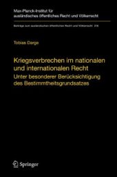 book Kriegsverbrechen im nationalen und internationalen Recht: Unter besonderer Berücksichtigung des Bestimmtheitsgrundsatzes