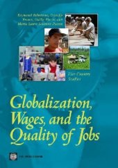 book Globalization, Wages, and the Quality of Jobs: Five Country Studies