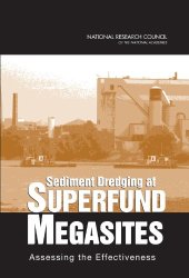 book Sediment Dredging at Superfund Megasites: Assessing the Effectiveness