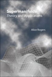 book Supermanifolds: Theory and Applications