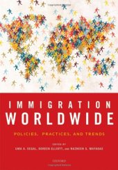 book Immigration Worldwide: Policies, Practices, and Trends