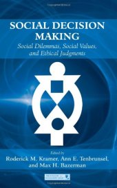 book Social Decision Making: Social Dilemmas, Social Values, and Ethical Judgments 