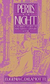 book Perils of the Night: A Feminist Study of Nineteenth-Century Gothic