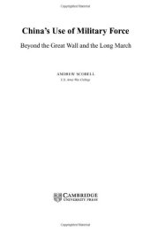 book China's Use of Military Force: Beyond the Great Wall and the Long March 