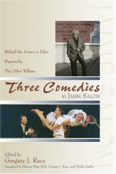 book Three Comedies: Behind The Scenes In Eden/Rigmaroles/And The Other William