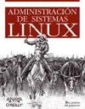 book Administracion de sistemas Linux/ Linux System Administration 