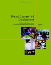 book Toward Country-Led Development: A Multi-Partner Evaluation of the Comprehensive Development Framework 