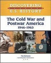 book The Cold War and Postwar America 1946-1963 