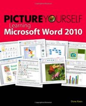 book Picture Yourself Learning Microsoft Word 2010: Step-by-Step