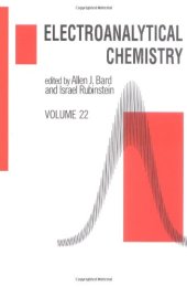 book Electroanalytical Chemistry: A Series of Advances, Vol. 22