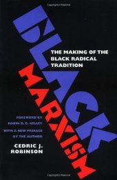 book Black Marxism: The Making of the Black Radical Tradition