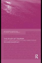 book The Study of Tourism : Past Trends and Future Directions