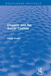 book Chaucer and the Social Contest (Routledge Revivals)