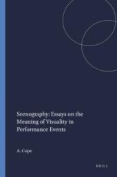 book Seenography: Essays on the Meaning of Visuality in Performance Events