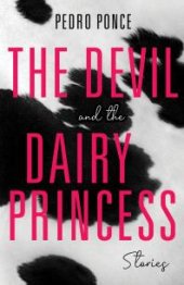 book The Devil and the Dairy Princess : Stories