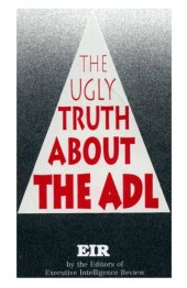 book The Ugly Truth About the Anti-Defamation League