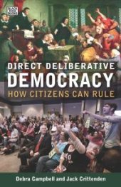 book Direct Deliberative Democracy : How Citizens Can Rule