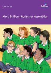 book More Brilliant Stories for Assemblies