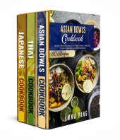 book Asian Comfort Food: 3 Books In 1: A Cookbook With 220 Easy Japanese And Thai Recipes