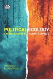 book Political Ecology : System Change Not Climate Change