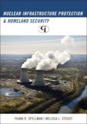 book Nuclear Infrastructure Protection and Homeland Security