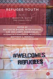 book Refugee Youth: Migration, Justice and Urban Space