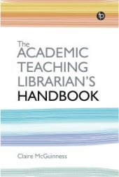 book The Academic Teaching Librarian's Handbook