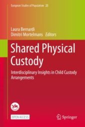 book Shared Physical Custody : Interdisciplinary Insights in Child Custody Arrangements