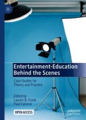 book Entertainment-Education Behind the Scenes : Case Studies for Theory and Practice