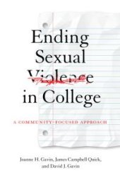 book Ending Sexual Violence in College : A Community-Focused Approach