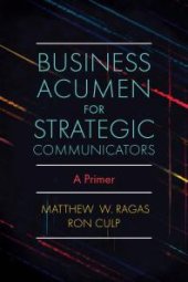 book Business Acumen for Strategic Communicators : A Primer