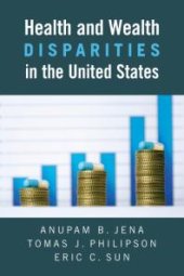 book Health and Wealth Disparities in the United States