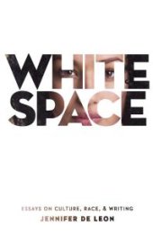 book White Space : Essays on Culture, Race, and Writing