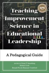 book Teaching Improvement Science in Educational Leadership : A Pedagogical Guide