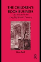 book The Children's Book Business : Lessons from the Long Eighteenth Century