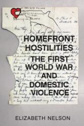 book Homefront Hostilities : The First World War and Domestic Violence