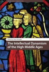 book The Intellectual Dynamism of the High Middle Ages