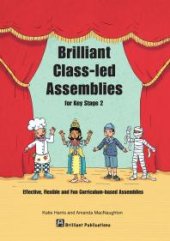 book Brilliant Class-led Assemblies for Key Stage 2