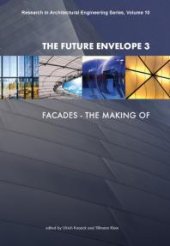 book The Future Envelope 3 : Facades - the Making Of