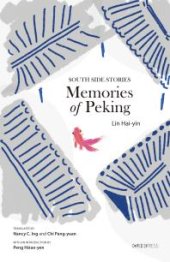 book Memories of Peking : South Side Stories