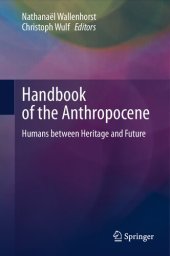 book Handbook of the Anthropocene: Humans between Heritage and Future