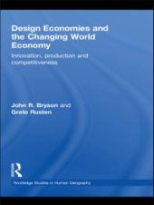 book Design Economies and the Changing World Economy : Innovation, Production and Competitiveness